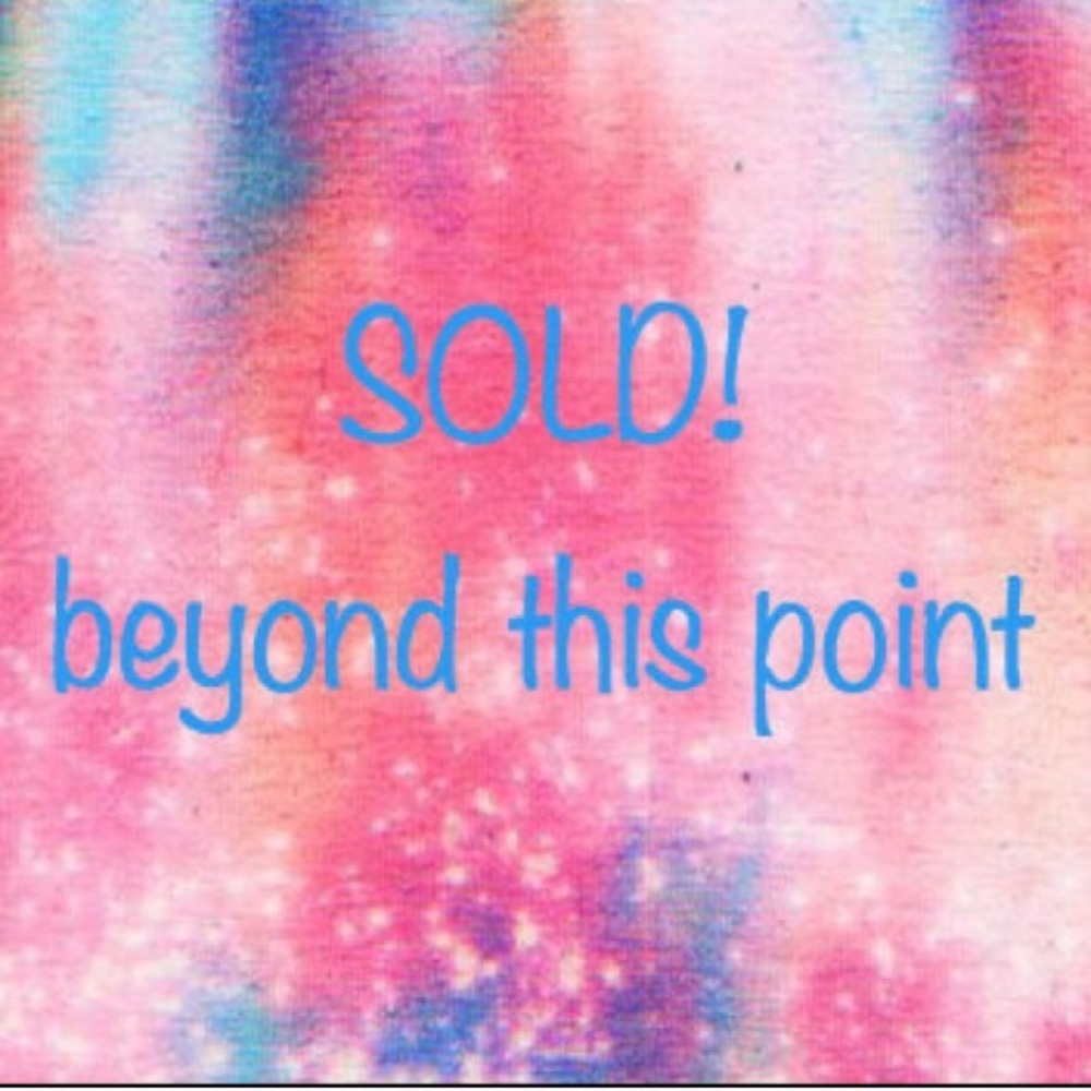 🌻SOLD BEYOND THIS POINT! 🌻